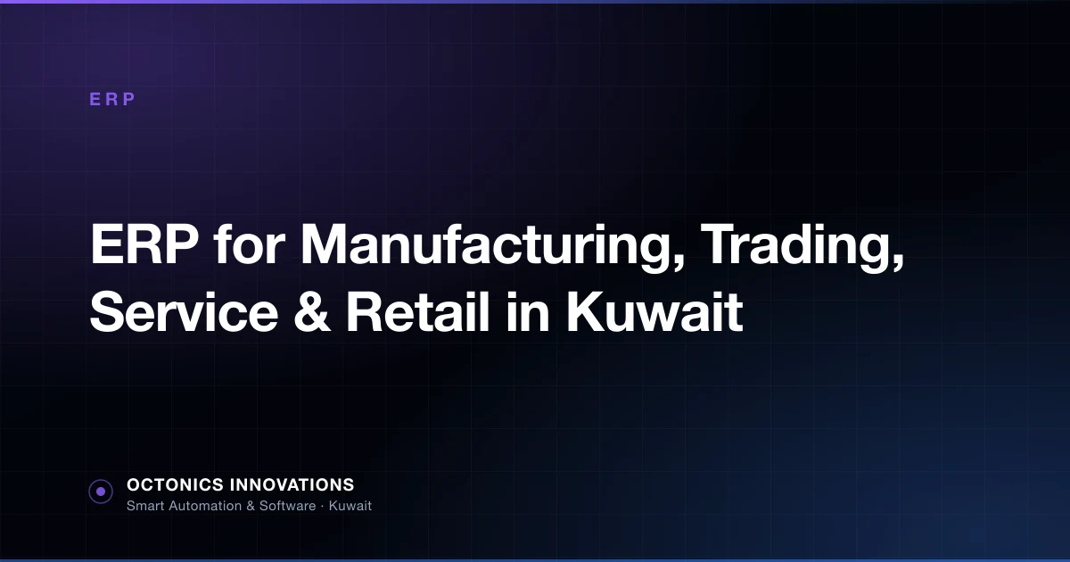 OctoVyre ERP dashboard showing manufacturing, trading, service and retail engines on one shared business core